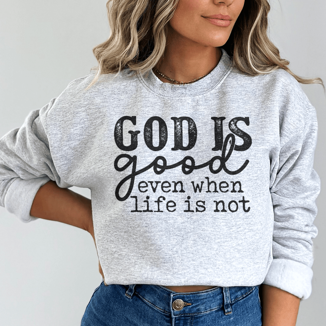 Gott ist gut, auch wenn das Leben es nicht ist