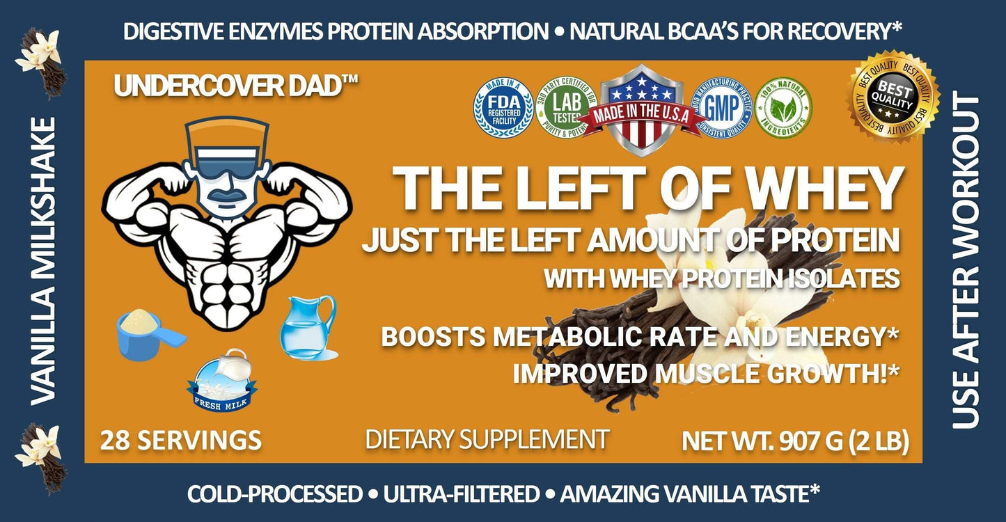 VANILLA WHEY PROTEIN W/ WHEY ISOLATES - THE LEFT OF WHEY