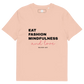 Eat Fashion Mindfulness and Love Unisex organic cotton t-shirt - unisex t-shirt