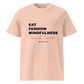 Eat Fashion Mindfulness and Love Unisex organic cotton t-shirt - unisex t-shirt