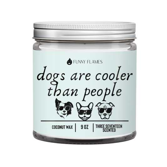 Dogs Are Cooler Than People