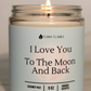 I Love You To The Moon And Back - Giftable Candle BFF