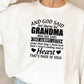 And God Said Let There Be Grandma Sweat Shirt