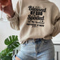 Blessed By God Spoiled By My Husband Sweat Shirt