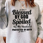 Blessed By God Spoiled By My Husband Sweat Shirt