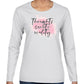 Thoughts Create Reality Women's Long Sleeve Shirt