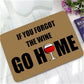 Humorous Funny Doormat Saying Quotes If You Forgot The Wine Go Home Floor Mats Non-slip Kitchen Rugs Bathroom Christmas Gift