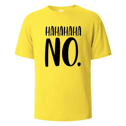 Hahaha No Print T-Shirt Summer Tees For Men Women 100% Cotton O-neck Oversize Casual Short sleeved Tops