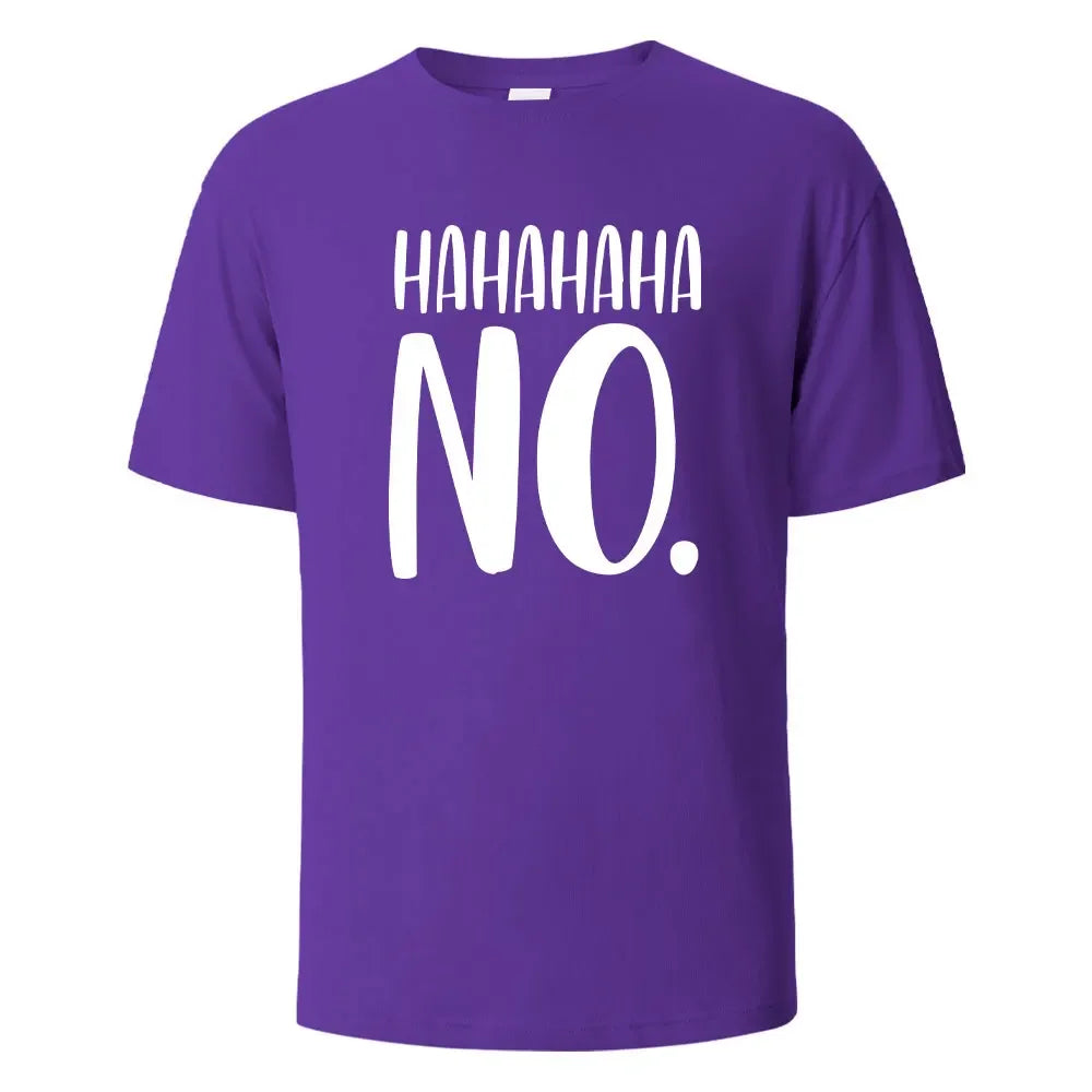 Hahaha No Print T-Shirt Summer Tees For Men Women 100% Cotton O-neck Oversize Casual Short sleeved Tops