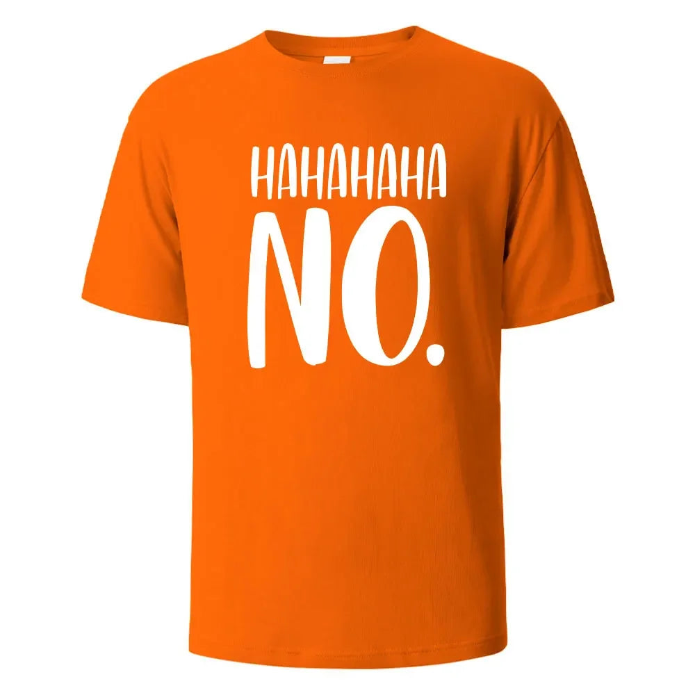 Hahaha No Print T-Shirt Summer Tees For Men Women 100% Cotton O-neck Oversize Casual Short sleeved Tops