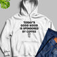 Todays Good Mood Hoodie