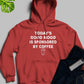Todays Good Mood Hoodie