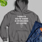 Todays Good Mood Hoodie
