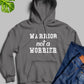 Warrior Not A Worrier Hoodie