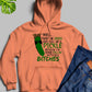 Well Paint Me Green And Call Me A Pickle Hoodie