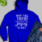 Why YAll Tryin To Test The Jesus In Me Hoodie