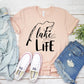 Lake Life T-shirt