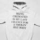 Being Cremated Is My Last Chance For A Smokin' Hot Body Hoodie
