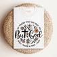 But God Made a Way T-Shirt