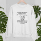 A Wise Woman Once Said Gin & Tonic Please Sweat Shirt