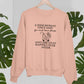 A Wise Woman Once Said Gin & Tonic Please Sweat Shirt