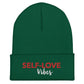 SELF- LOVE VIBES Cuffed Beanie