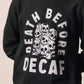 Death Before Decaf Crewneck
