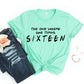 The One Where She Turns Sixteen T-shirt