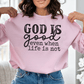 God Is Good Even When Life Is Not