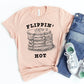 Flippin Hot T-shirt