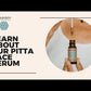 Pitta Serum | Ayurvedic Face Oil for Sensitive Skin