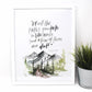 Of All The Paths You Take- John Muir Quote Art Print, Home Decor, Quote Art, Adventure Art