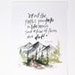 Of All The Paths You Take- John Muir Quote Art Print, Home Decor, Quote Art, Adventure Art