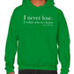 I Never Lose -Nelson Mandela Unisex Hoodie