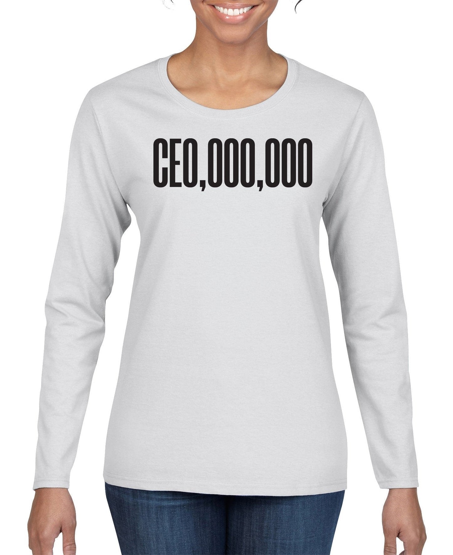 CEO,000,000 Women's Long Sleeve Shirt