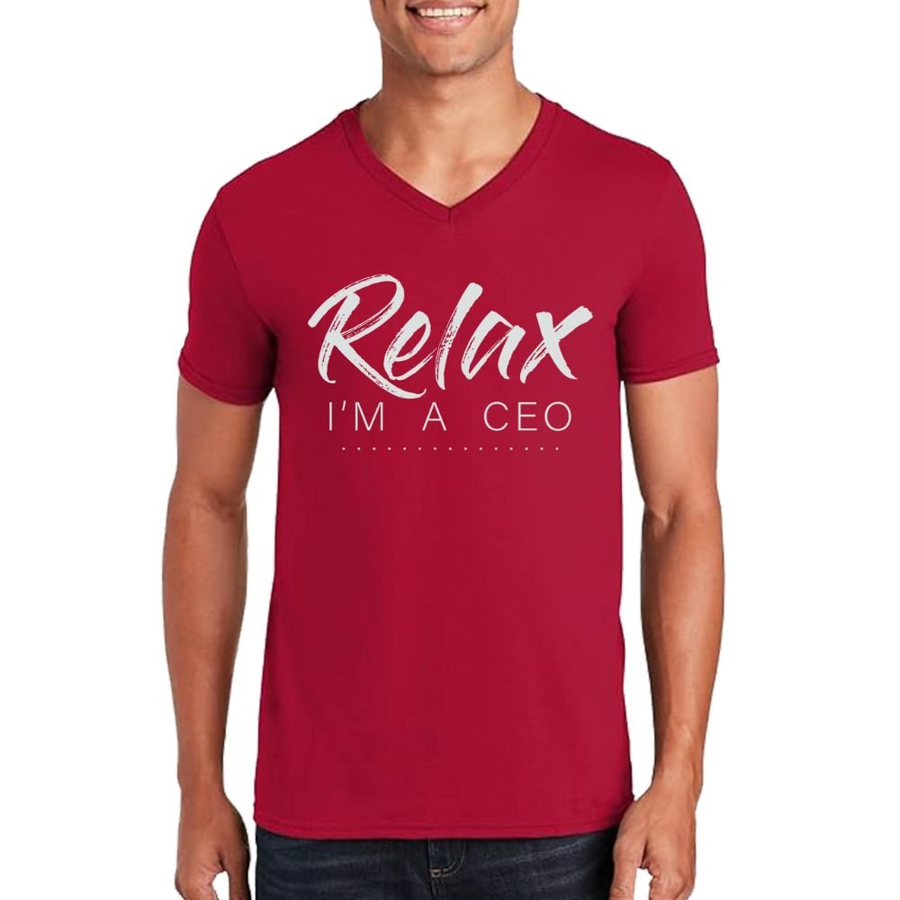 Relax I’m CEO Men’s Unisex V-Neck T-shirt
