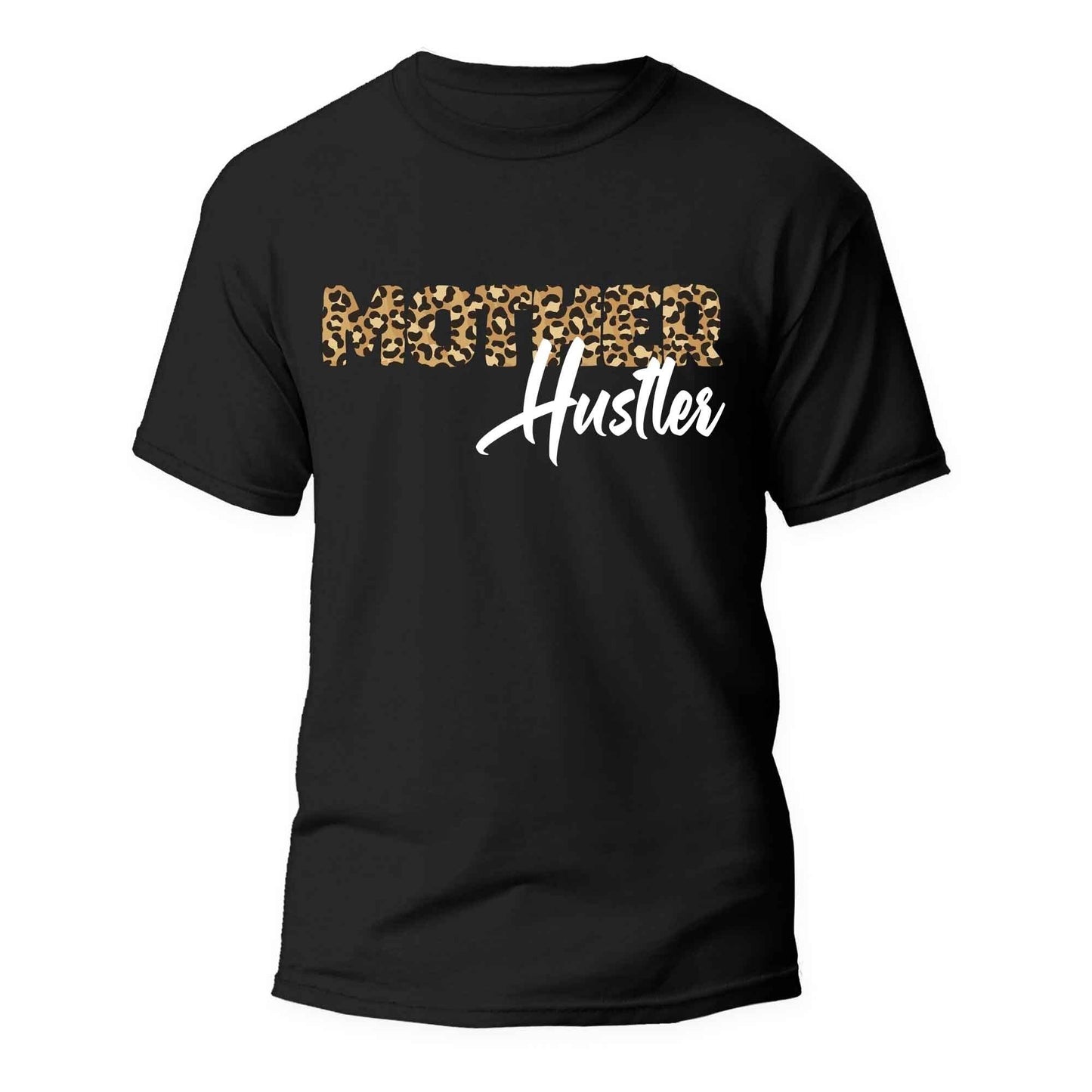 Mother Hustler Unisex T-Shirt - Black