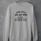 Some Girls Are Just Born With The Beach In Their Soul Sweat Shirt