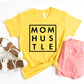 Mom Hustle T-shirt