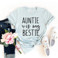 Auntie Is My Bestie T-shirt