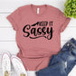 Keep It Sassy T-shirt