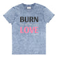 Burn for What You Love Denim T-Shirt