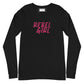 Rebel Girl Unisex Long Sleeve Tee with EMBROIDERY
