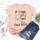In A World Full Of Moms Be A Mama Llama T-shirt